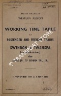 Working Time Table of Passenger and Freight Trains - Section 10 Re-Issue, Swindon & Swansea (via Badminton) also Awre Jn. to Severn Tnl. Jn., 3 November 1969 to 3 May 1970 by British Railways Western Region